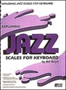 View: EXPLORING JAZZ SCALES FOR KEYBOARD